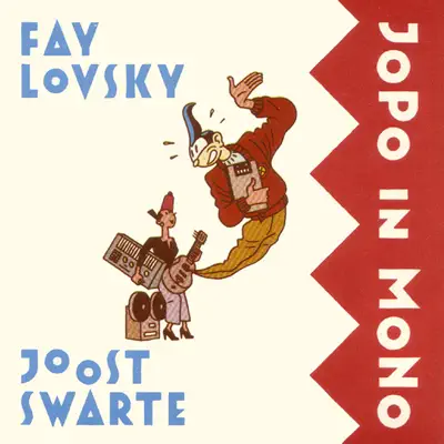 Jopo in Mono - Fay Lovsky
