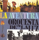 Orquesta De La Luz - Despues De Ti