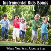 Instrumental Kids Songs: When You Wish Upon a Star artwork