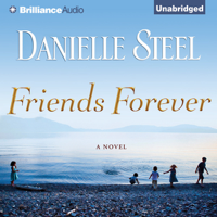 Danielle Steel - Friends Forever: A Novel (Unabridged) artwork