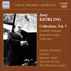 Bjorling, Jussi: Bjorling Collection, Vol. 7: Swedish National Romantic Songs (1929-1953) - Studio Orchestra Bjorling, Jussi: Bjorling Collection, Vol. 7: Swedish National Romantic Songs (1929-1953) - Studio Orchestra