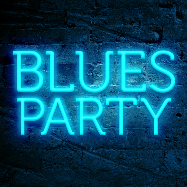 Голубая вечеринка. Blues Party. Блюз надпись. Pati Blues 2003. The Blues Party Music.