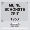 Meine schönste Zeit 1953