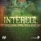 Intercol Riddim (feat. AdvoKit Productions) - Precision Productions lyrics