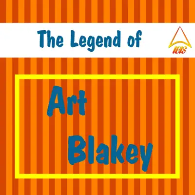 The Legend of Art Blakey - Art Blakey