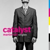 Catalyst (Singles)