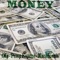 Money (feat. Pemp Kapone & Macadoshis) - I.M.P. lyrics