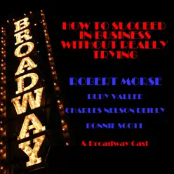 How To Succeed In Business Without Really Trying - Rudy Vallée How To Succeed In Business Without Really Trying - Rudy Vallée