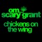 Chickens On the Wing (Scary's Balearic Dub) - Scary Grant lyrics