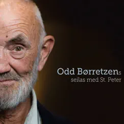 Odd Børretzens Seilas Med St. Peter by Odd Børretzen album reviews, ratings, credits
