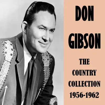 The Country Collection 1956-1962 - Don Gibson