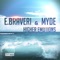 Higher Emotions (D-Tune vs. Emd Boyz Remix Edit) - E.Braveri & Myde lyrics