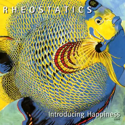 Introducing Happiness - Rheostatics