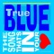 The Song That's in Your Heart - True Blue lyrics