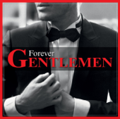 Forever Gentlemen (Edition Collector) - Forever Gentlemen