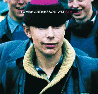 Album herunterladen Tomas Andersson Wij - Slå