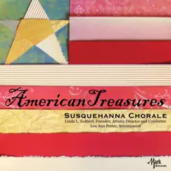 American Treasures by Linda L. Tedford, Susquehanna Chorale, Jane Bauer, Alan Hair & Lou Ann Potter album reviews, ratings, credits