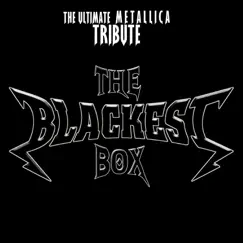 The Blackest Box: The Ultimate Metallica Tribute by Various Artists album reviews, ratings, credits