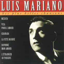Ses plus belles chansons - Luis Mariano