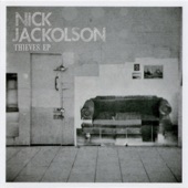 Nick Jackolson - Thieves