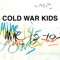 Cold Toes On the Cold Floor - Cold War Kids lyrics