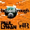 Break Through (Cut La Roc's 4-4 Remix) - Paul Lyman lyrics