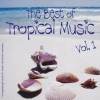 The Best of Tropical Music - Vol. 1 artwork