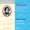 Mendelssohn: Piano Concertos