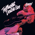 Ted Nugent - Great White Buffalo