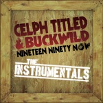 Celph Titled & BUCKWILD - Miss Those Days