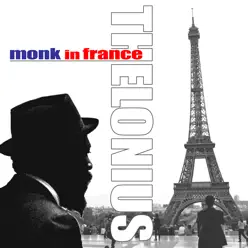 Monk in France - Thelonious Monk