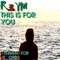 This Is for You - Reym lyrics