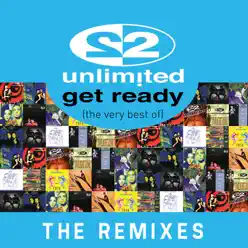 Get Ready - The Very Best of 2 Unlimited (The Remixes) - 2 Unlimited