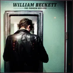 The Pioneer Sessions - William Beckett