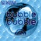 Bubble Bubble - Dj Puzzle lyrics