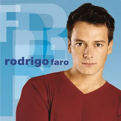 Rodrigo Faro - Rodrigo Faro
