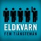 Fem tjänstemän (Radio Edit) - Eldkvarn lyrics