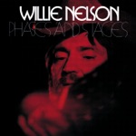 Phases and Stages (Theme) / Pick Up the Tempo / Phases and Stages (Theme) by Willie Nelson