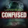 Confused - Single album lyrics, reviews, download