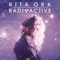 Radioactive - Rita Ora lyrics