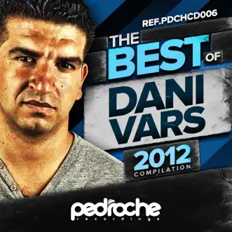 The Best of Dani Vars 2012 by Dani Vars album reviews, ratings, credits