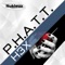 H3X (Steve Birch Remix) - P.H.A.T.T. lyrics