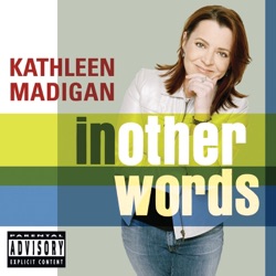 Kathleen Madigan - Politics