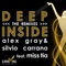 Deep Inside (Rolvario Instrumental Mix) - Alex Gray, Silvio Carrano & Miss Tia lyrics