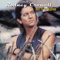 Rodney Crowell - If Looks Could Kill