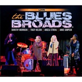 The Blues Broads - Bring Me Your Love