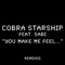 You Make Me Feel... (Ken Loi Remix) - Cobra Starship lyrics