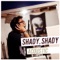 Shady, Shady (Acoustic) - Alive In Standby lyrics