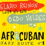 Eladio Reinón Latin Big Band con Bebo Valdés - José's Güaracha