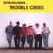 Pickin Up Crawdads - Trouble Creek lyrics